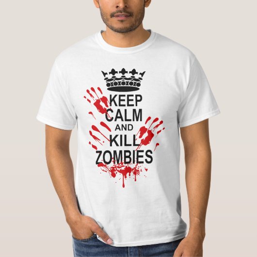 T-SHIRT MAINTENEZ LES ZOMBIS CALMES ET DE MISE À MORT (Devant)