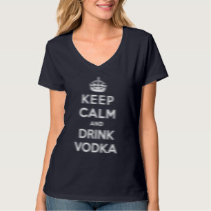 T-shirt Maintenez vodka calme et de boissons