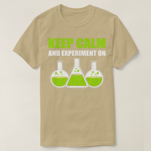 T-shirt Maintenir le calme et l'expérience sur le technici (Design devant)