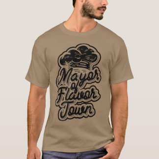 T-shirt Maire de la ville de saveurFlavortown Cuisine et G