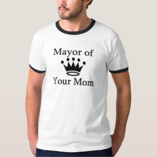 T-shirt Maire de votre maman