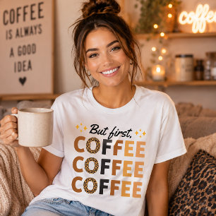 T-shirt Mais d'abord Café Rétro Léopard Répéter Fonte Étin