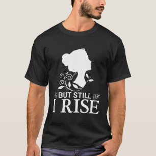 T-shirt Mais J'Augmente Encore La Citation Inspiration Fem