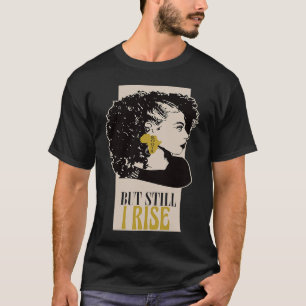 T-shirt Mais J'Augmente Encore Les Femmes Histoire Noire M