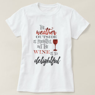 T-shirt Mais Le Vin Est Si Beau Noël
