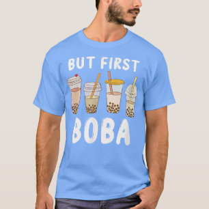 T-shirt Mais Premier Boba Kawaii Anime Drôle - Buble Tea B
