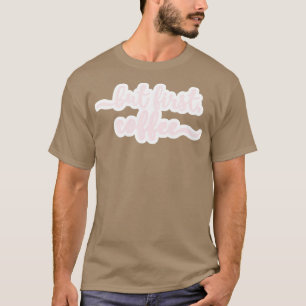 T-shirt Mais Premier Coffee Curee Conception De Script En 