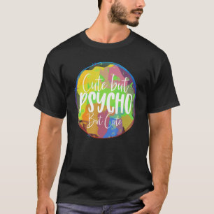T-shirt Mais Psycho Mais Sarcasme