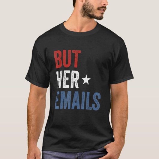 T-shirt Mais Ses Courriels Hillary Républicains Larmes Mai (Devant)
