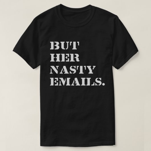 T-shirt Mais ses courriels infects (Design devant)