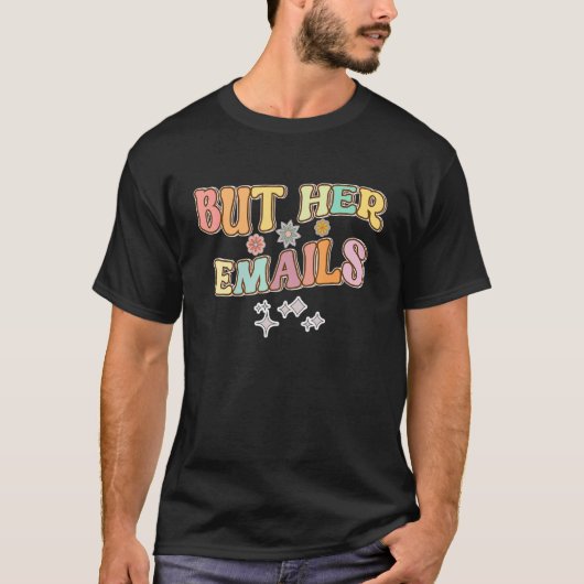 T-shirt Mais Ses E-mails 7 (Devant)