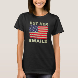 T-shirt Mais Ses Emails Rétro Vintage Drapeau USA Mais Ses