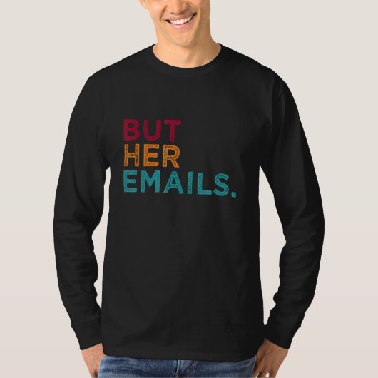 T-shirt Mais tee de ses emails (Devant)