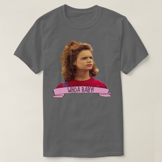 T-shirt Maison complète Kimmy Gibbler Whoa Baby (Design devant)