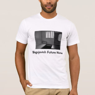 T-shirt Maison d'avenir de Blagojevich