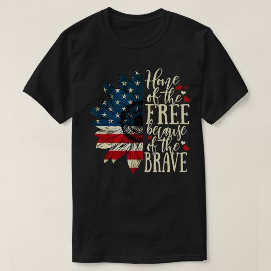 T-shirt Maison De La Liberté À Cause Du Brave Drapeau Amér (Design devant)
