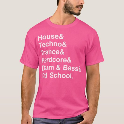 T-shirt Maison Techno Trance Hardcore Drum Basse Old Schoo (Devant)