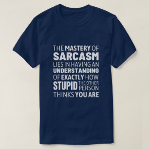 T-shirt Maître de Sarcasme - Message amusant
