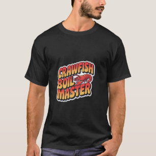T-shirt Maître d'ébullition d'écrevisses Fruits de mer Cui