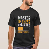 T-shirt Maître D'Échecs Chargement Progrès Jeu Du Comité D (Devant)