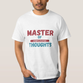 T-shirt Maître des pensées compliquées