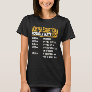 T-shirt Maître Esthétique Horaire Note Beautician Skincar