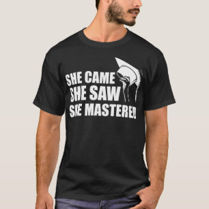 T-shirt Maîtrise Elle est venue elle a vu elle maîtrise w
