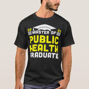 T-shirt Maîtrise en santé publique Diplômée 2021 Diplôme C