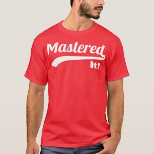 T-shirt Maîtrise III