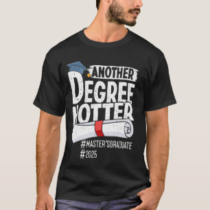 T-shirt Maîtrise UN AUTRE DEGRÉ PLUS CHAUD Drôle de Maître