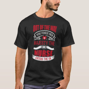 T-shirt Majesté l'infirmière de salle d'opération, infirmi