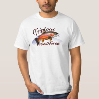 T-shirt Majestic Triploid Rainbow Trout "A Scaled Force"