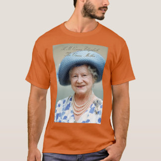 T-shirt Majestueux ! HM Queen Elizabeth La Reine Mère Clas