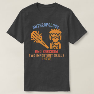 T-shirt Majeur en anthropologie, Citation d'anthropologie