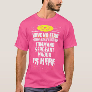 T-shirt Major drôle de commandement N'ayez aucune peur JE 