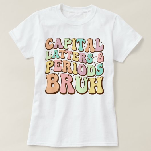 T-shirt Majuscules Lettres Et Périodes Bruh ELA Enseignant (Design devant)