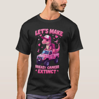 T-shirt Make Breast Cancer Extinct Dinosaur Pink Truck Awa