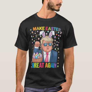 T-shirt Make Easter Great Again Funny Trump Bunny Spring H