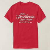 T-shirt Make Freedonia Great Again Script (Design devant)