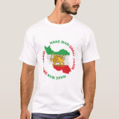 T-shirt Make Iran Great Again Persian (Devant)