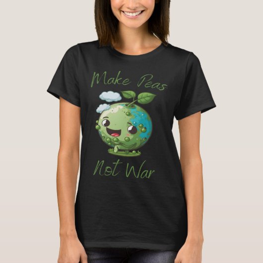 T-shirt Make Peas Not War Vegan Vegetarian Plantbased Glut (Devant)
