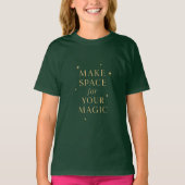 T-shirt Make space for your magic (Devant)