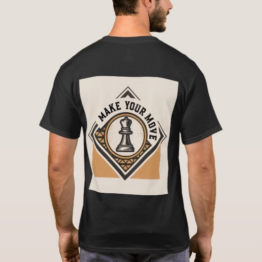 T-shirt Make Your Move – Chess Piece Design (Dos)