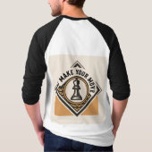 T-shirt Make Your Move – Chess Piece Design (Dos)