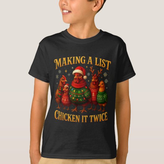 T-shirt Making A List Chicken It Twice Funny Christmas (Devant)