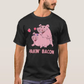 T-shirt Making Bacon Pink Pigs Graphic Men Women Pig (Devant)
