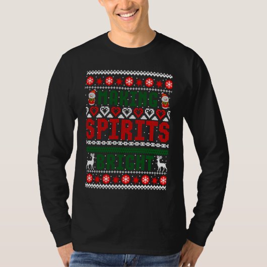 T-shirt Making Spirits Bright Christmas Ugly Sweater (Devant)