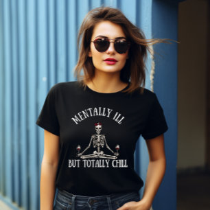 T-shirt Mal, mais totalement cool citations drôles