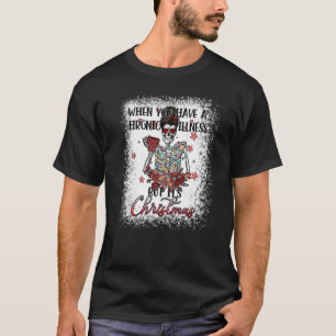 T-shirt Maladie chronique Noël Squelette Messy Bun Fibro