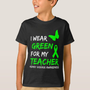 T-shirt Maladie du rein Je porte le vert pour mon professe